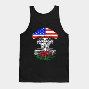 American Grown With Welsh Roots - Gift for Welsh With Roots From Wales Tank Top